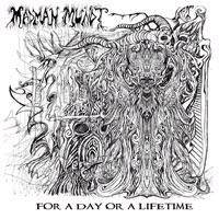 Madman Mundt : For A Day Or A Lifetime